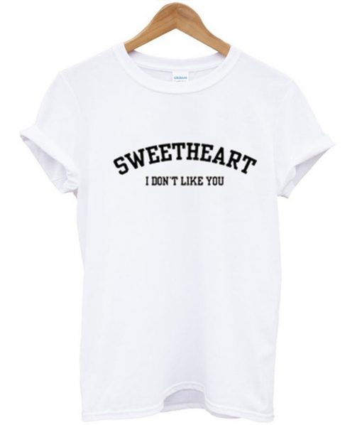 Cheap Sweetheart T Shirt