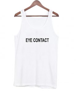 Eye Contact Tank top