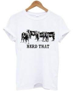 Herd That T-shirt