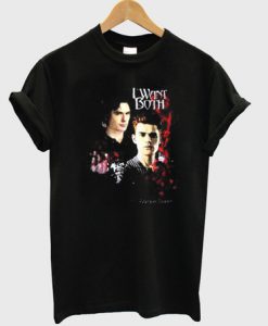 I Want Both Vampire Diaries T-Shirt