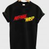 Ant-man And The Wasp T Shirt