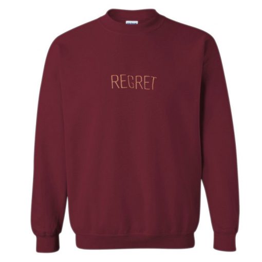 Regret Sweatshirt