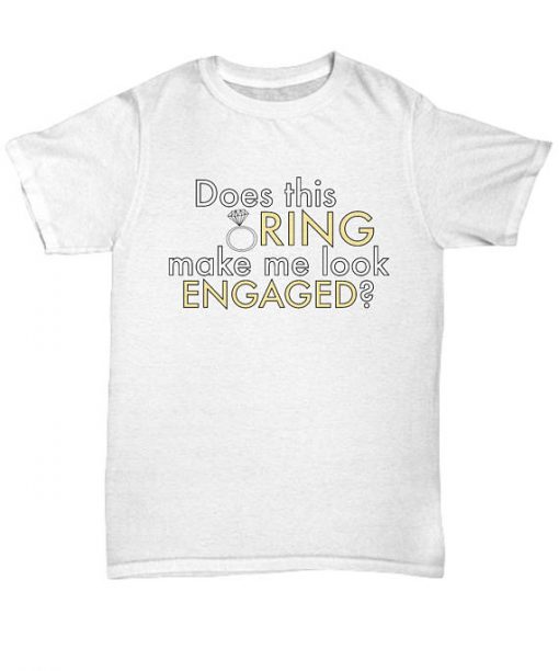 Does This Ring T Shirt