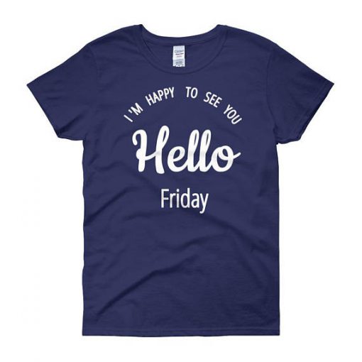 Hello FridayT shirt