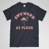 Flamingo Shirt T Shirt