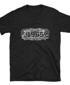 Born in 1965 T shirt