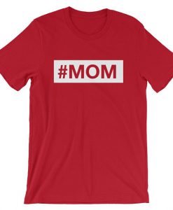 Mom T shirt