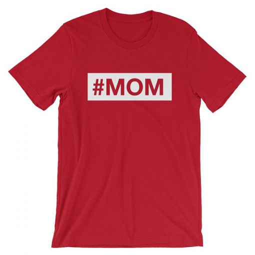 Mom T shirt