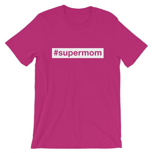 Supermom T shirt