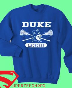 Duke Lacrosse Sweatshirt