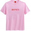 Honey Pink T Shirt