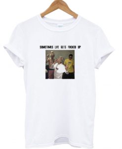 Lil Peep Sometimes Life Gets Fucked Up T Shirt