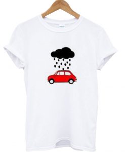 Rain With Car T Shirt