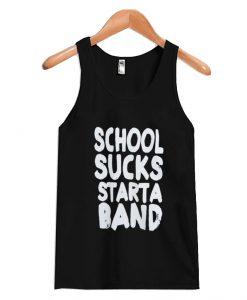 School Sucks Starta Band Tanktop