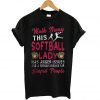 Walk away this softball lady T Shirt