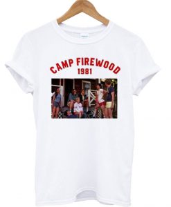 Camp Firewood 1981 T Shirt