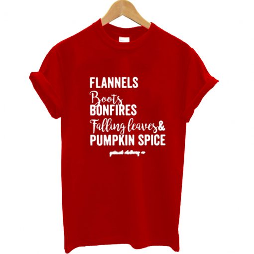 Flannels Boots Bonfires Falling Leaves T Shirt