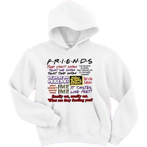 Friends They Don't Know Hoodie