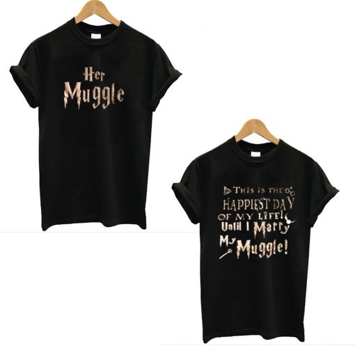 Her Muggle and Marry My Muggle Harry Potter T Shirt