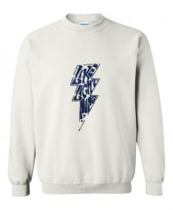 Like lightning Sweatshirt