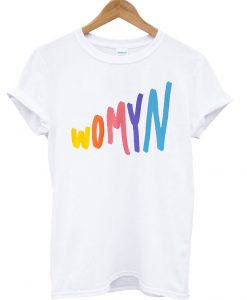 WOMYN T Shirt