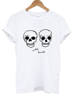 Wild Heart Skulls T Shirt