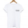 Emotionally Unavailable T Shirt