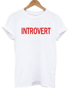 Intorvert T Shirt