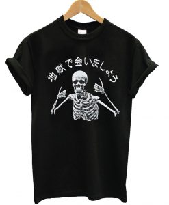 See You In Hell Skeleton T Shirt