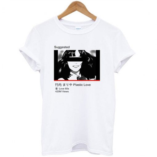 Suggested Plastic Love T Shirt