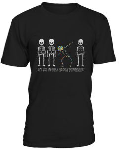 Autism Dabbing Skeleton it’s ok to be a little different T Shirt