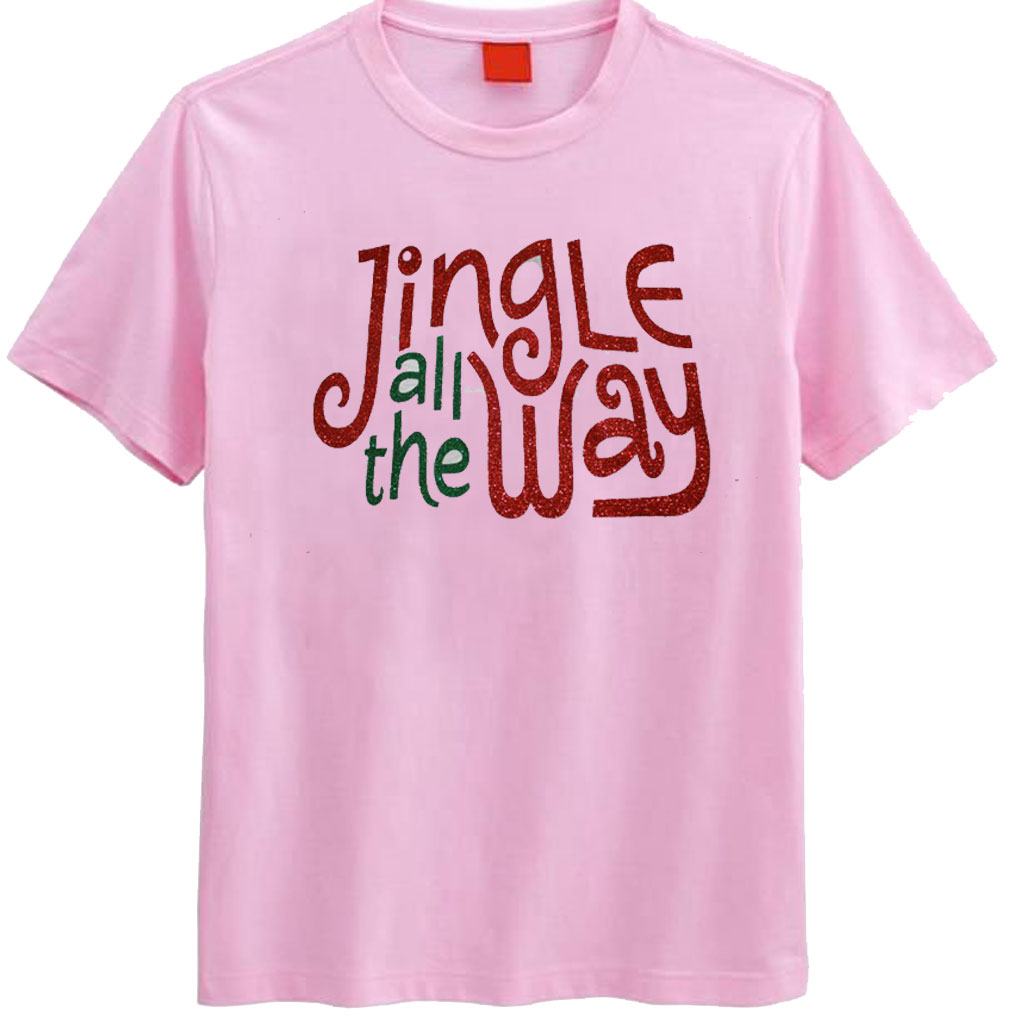 Jingle All The Way Christmas T Shirt - Superteeshops
