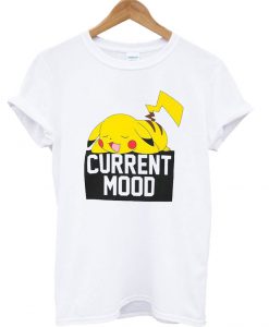 Pokemon Pikachu Current Mood T Shirt