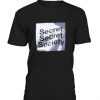 Secret Secret Society T Shirt