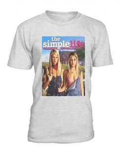 The Simple Life T Shirt