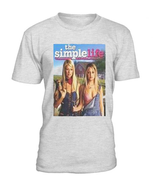 The Simple Life T Shirt