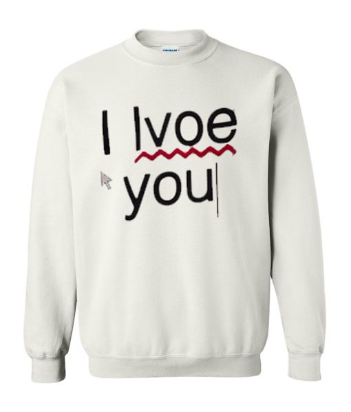 Typo I Love You Long Sweatshirt