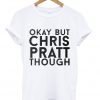 Chris Pratt Slim Fit T shirt