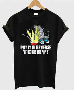 Put It Reverse Terry T Shirt