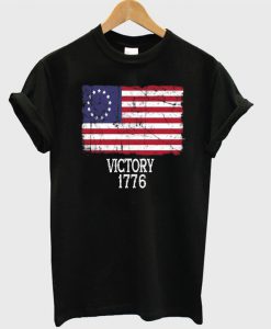 Betsy Ross Flag American Victory 1776 T Shirt