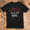 Merry Christmas Ya Filthy Animal T Shirt
