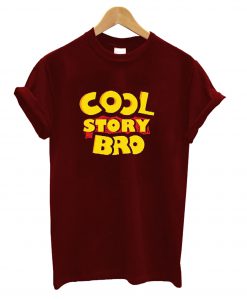 Cool-Story-Bro-T-shirt