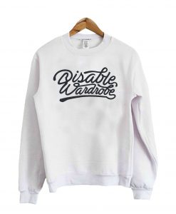 Disable Wardobe Sweatshirt