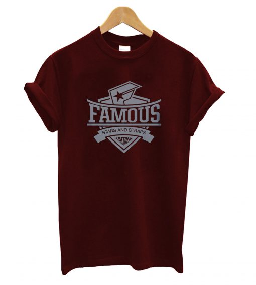 Famous T-Shirt