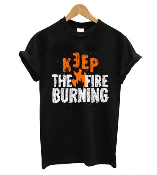 Fire Burn T-Shirt