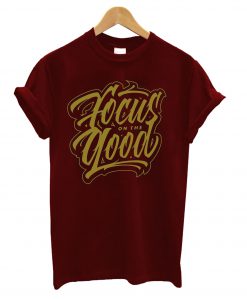 Focus On T-Shirt