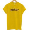 Gravy T-Shirt