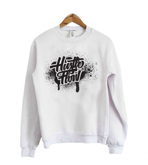 Hustle Flow Sweatshirt