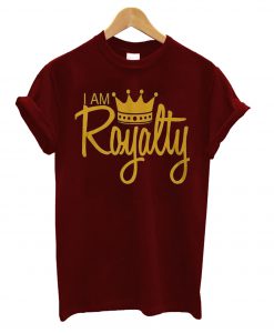 I'M Royalty T-Shirt