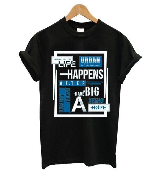 Life Happens T-Shirt